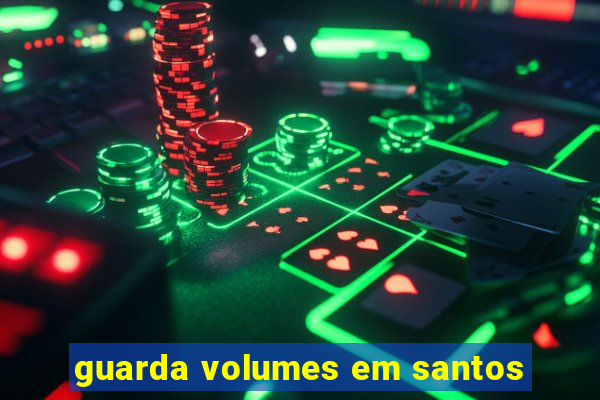 guarda volumes em santos